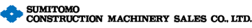 SUMITOMO CONSTRUCTION MACHINERY SALES CO., LTD.